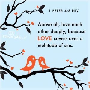 7996-wb_1peter4_8_NIV above all love deeply multitude sins design